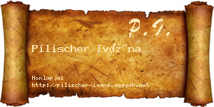 Pilischer Ivána névjegykártya
